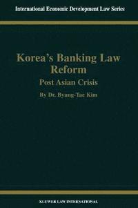 bokomslag Korea's Banking Law Reform: Post Asian Crisis