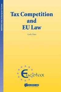 bokomslag Tax Competition and EU Law