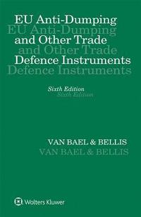 bokomslag EU Anti-Dumping and Other Trade Defence Instruments