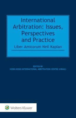Hong Kong International Arbitration Centre (HKIAC) - International Arbitration, Inbunden