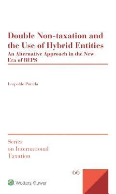 Double Non-taxation and the Use of Hybrid Entities