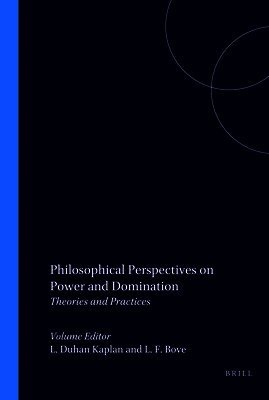 Laura Duhan Kaplan - Philosophical Perspectives on Power and Domination, Häftad