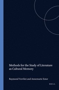 bokomslag Methods for the Study of Literature as Cultural Memory