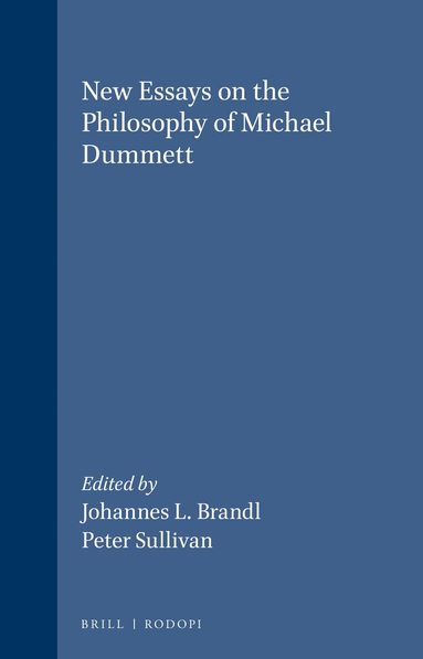 Johannes L. Brandl - New Essays on the Philosophy of Michael Dummett, Häftad