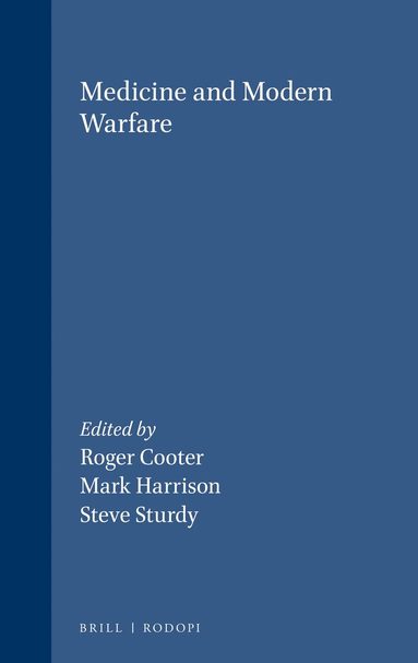 Roger Cooter - Medicine and Modern Warfare, Häftad