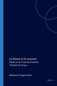 bokomslag La Destre et le senestre