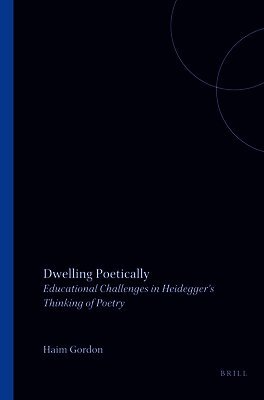 Haim Gordon - Dwelling Poetically, Häftad