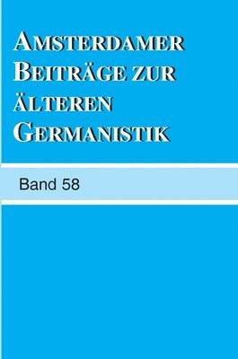Erika Langbroek - Amsterdamer Beiträge zur älteren Germanistik, Band 58 (2003), Häftad