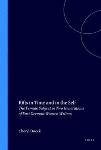 bokomslag Rifts in Time and in the Self