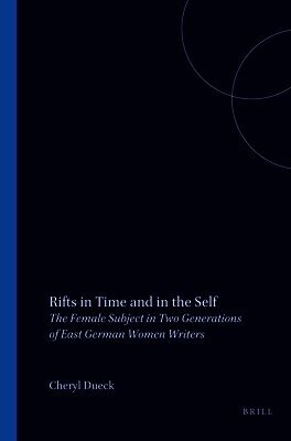Cheryl Dueck - Rifts in Time and in the Self, Häftad