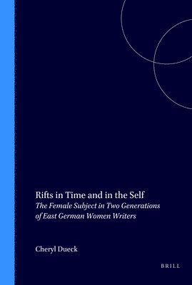 bokomslag Rifts in Time and in the Self