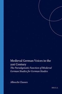 bokomslag Medieval German Voices in the 21st Century