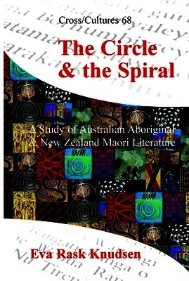 Eva Rask Knudsen - Circle & the Spiral, Häftad