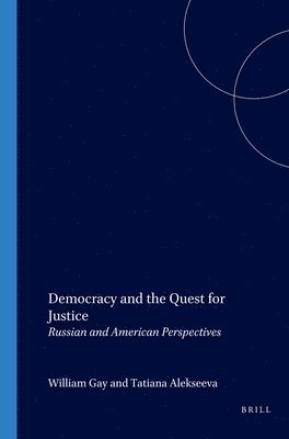 bokomslag Democracy and the Quest for Justice