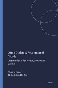 bokomslag Anne Duden: A Revolution of Words