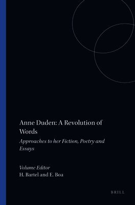 Heike Bartel - Anne Duden: A Revolution of Words, Häftad