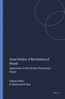 bokomslag Anne Duden: A Revolution of Words