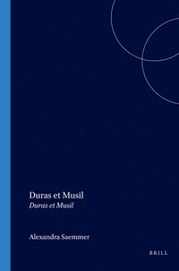 bokomslag Duras et Musil