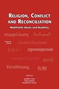 bokomslag Religion, Conflict and Reconciliation