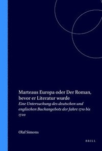 bokomslag Marteaus Europa oder Der Roman, bevor er Literatur wurde