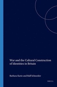 bokomslag War and the Cultural Construction of Identities in Britain