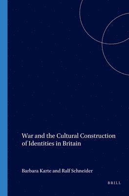 bokomslag War and the Cultural Construction of Identities in Britain