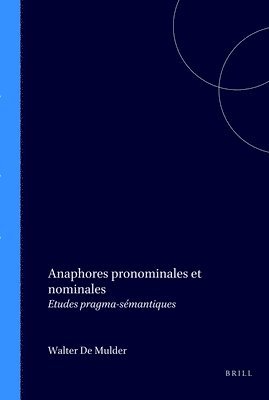 Walter Mulder - Anaphores pronominales et nominales, Häftad