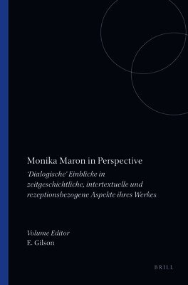 Elke Gilson - Monika Maron in Perspective, Häftad