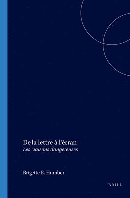 bokomslag de la Lettre À l'Écran: Les Liaisons Dangereuses