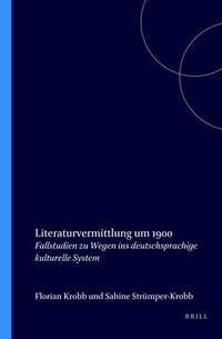 bokomslag Literaturvermittlung um 1900