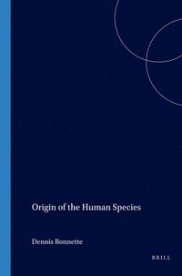 bokomslag Origin of the Human Species