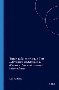bokomslag Titres, toiles et critique d'art
