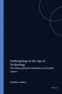 bokomslag Anthropology in the Age of Technology