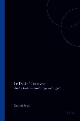 Naomi Segal - Le Désir à l'oeuvre, Häftad