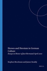 bokomslag Heroes and Heroism in German Culture