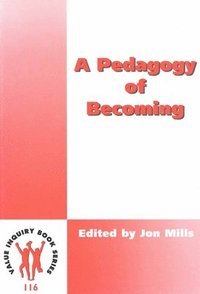 bokomslag Pedagogy of Becoming