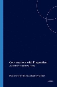 bokomslag Conversations with Pragmatism