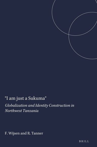 Frans Wijsen, Ralph Tanner - "I am just a Sukuma", Häftad