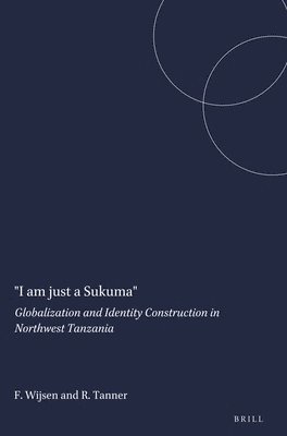 bokomslag "I am just a Sukuma"