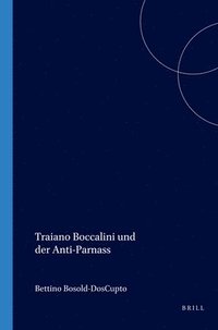 bokomslag Traiano Boccalini und der Anti-Parnass