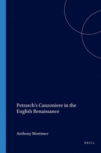 bokomslag Petrarch's Canzoniere in the English Renaissance