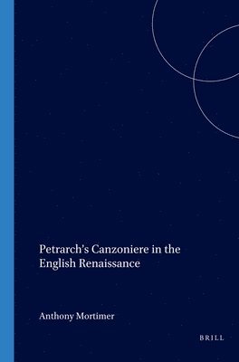 bokomslag Petrarch's Canzoniere in the English Renaissance
