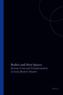 Russell West-Pavlov - Bodies and their Spaces, Häftad