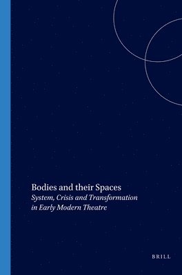 bokomslag Bodies and their Spaces