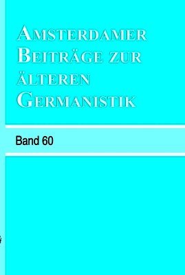 Erika Langbroek - Amsterdamer Beiträge zur älteren Germanistik, Band 60 (2005), Häftad