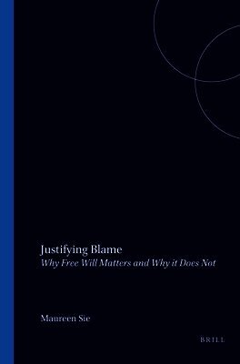 Maureen Sie - Justifying Blame, Häftad