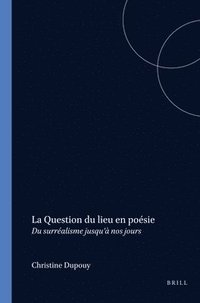bokomslag La Question du lieu en poésie