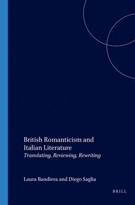 bokomslag British Romanticism and Italian Literature