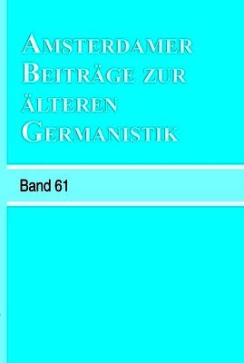 Erika Langbroek - Amsterdamer Beiträge zur älteren Germanistik, Band 61 (2006), Häftad
