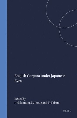 bokomslag English Corpora under Japanese Eyes